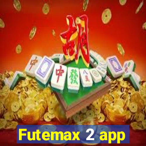 Futemax 2 app